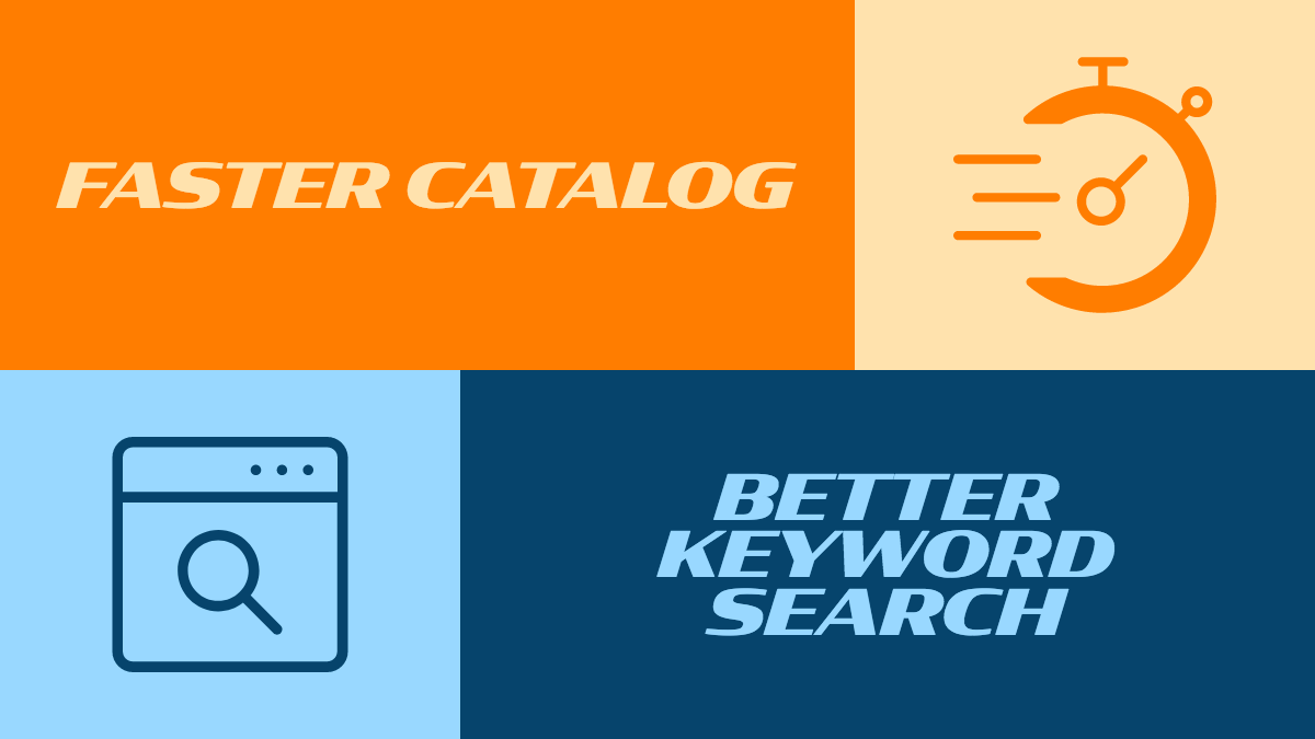 Faster Catalog, Better Keyword Searching, New Domain.